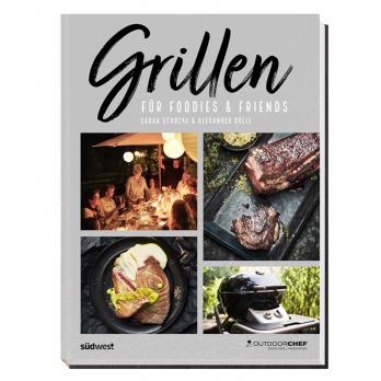 Outdoorchef Kochbuch Grillen für Foodies & Friends