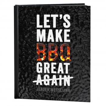 The Bastard Grillbuch Let's make BBQ great again