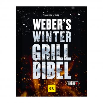 Weber Grillbuch Weber's Wintergrillbibel